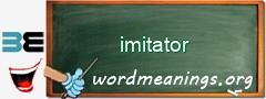 WordMeaning blackboard for imitator